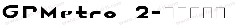 GPMetro 2字体转换